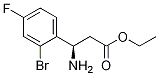 Benzenepropanoic acid, .beta.-aMino-2-broMo-4-fluoro-, ethyl ester, (.beta.R)-|934384-85-7